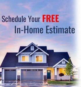 Schedule Your FREE Home Estimate
